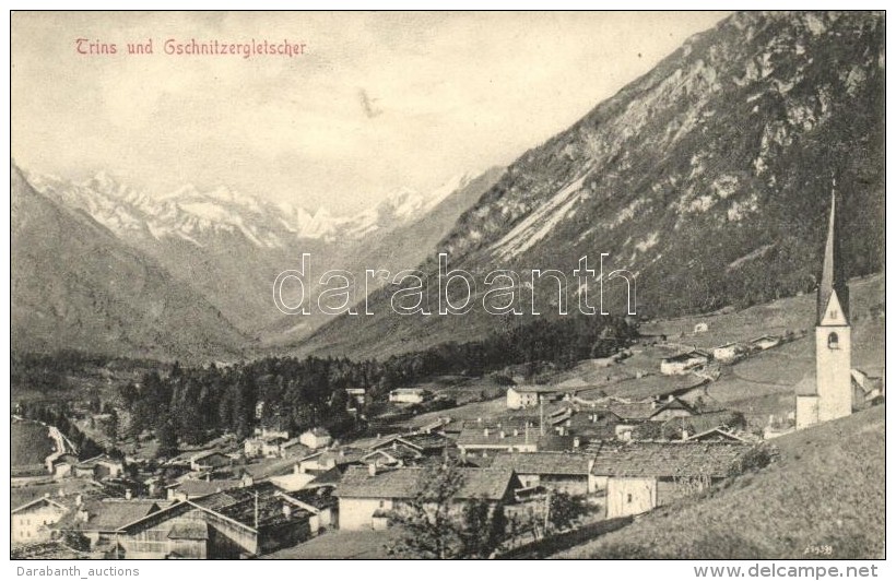 ** T1/T2 Trins (Tirol); General View With The Gschnitzer Glacier - Non Classificati