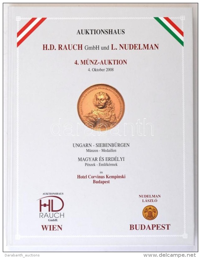 Auktionhaus H.D. Rauch GmbH., L. Nudelman: 4. M&uuml;nz-Auktion - Magyar &eacute;s Erd&eacute;lyi P&eacute;nzek,... - Sin Clasificación