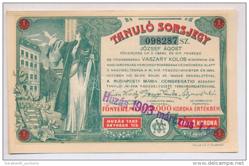 Budapest 1903. 'Tanul&oacute; Sorsjegy' 1K &eacute;rt&eacute;kben, Fel&uuml;lb&eacute;lyegz&eacute;ssel T:I,I- - Zonder Classificatie