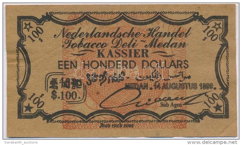 Holland Kelet-India / Medan 1899. 100$ 'Tobacco Deli-Medan' Sorsz&aacute;mozott Sz&uuml;ks&eacute;gp&eacute;nz... - Non Classificati