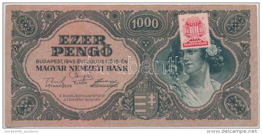 1945. 1000P BetÅ±hib&aacute;s, &eacute;l&eacute;nk Sz&iacute;nÅ± 'MNB' B&eacute;lyeggel, Elt&eacute;rÅ‘ 3-as... - Non Classificati