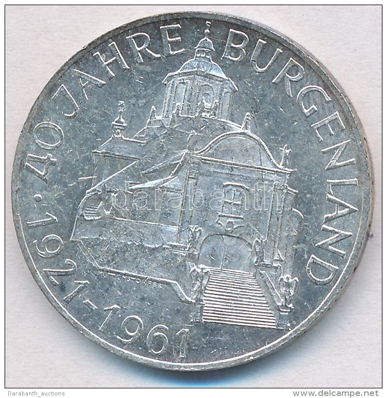 Ausztria 1961. 25Sch Ag '40 &eacute;ves Burgenland' T:1-,2 Austria 1961. 25 Schilling Ag '40th Anniversary... - Non Classificati