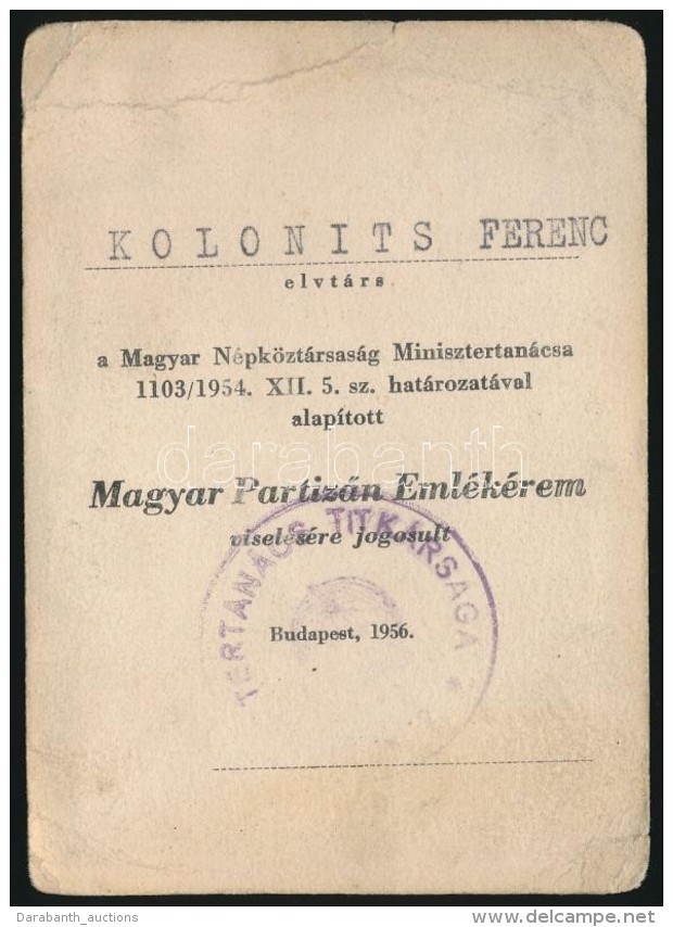 1956. 'Magyar Partiz&aacute;n Eml&eacute;k&eacute;rem' Visel&eacute;s&eacute;re Jogos&iacute;t&oacute;... - Non Classificati