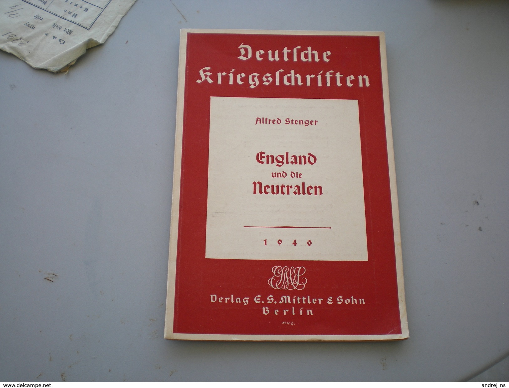 Deutsche Kriegschriften Alfred Stenger England Und Die Neutralen 1940 Berlin 64 Pages - Alte Bücher