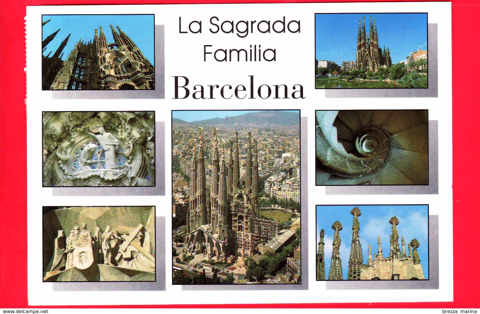 SPAGNA - Cartolina Viaggiata Nel 2000 - Barcellona - La Sagrada Familia - Barcelona