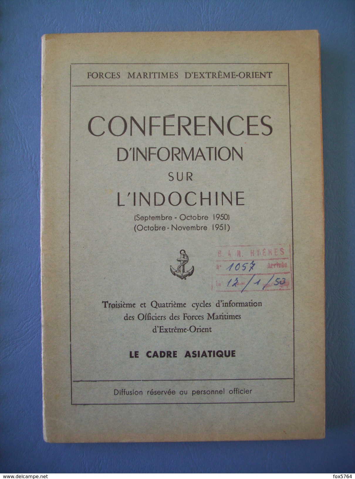 INDOCHINE / CONFERENCE INFORMATION / EXTREME-ORIENT / FMEO édition ORIGINALE 1952 / 4 - Documents