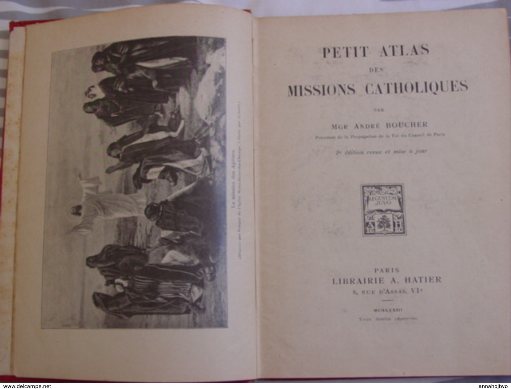 * PETIT ATLAS Des MISSIONS CATHOLIQUES * Mgr A.Boucher-l'Église & Les Missions:Europe,Indes,Japon,Chine,Afrique,Océanie. - Religion