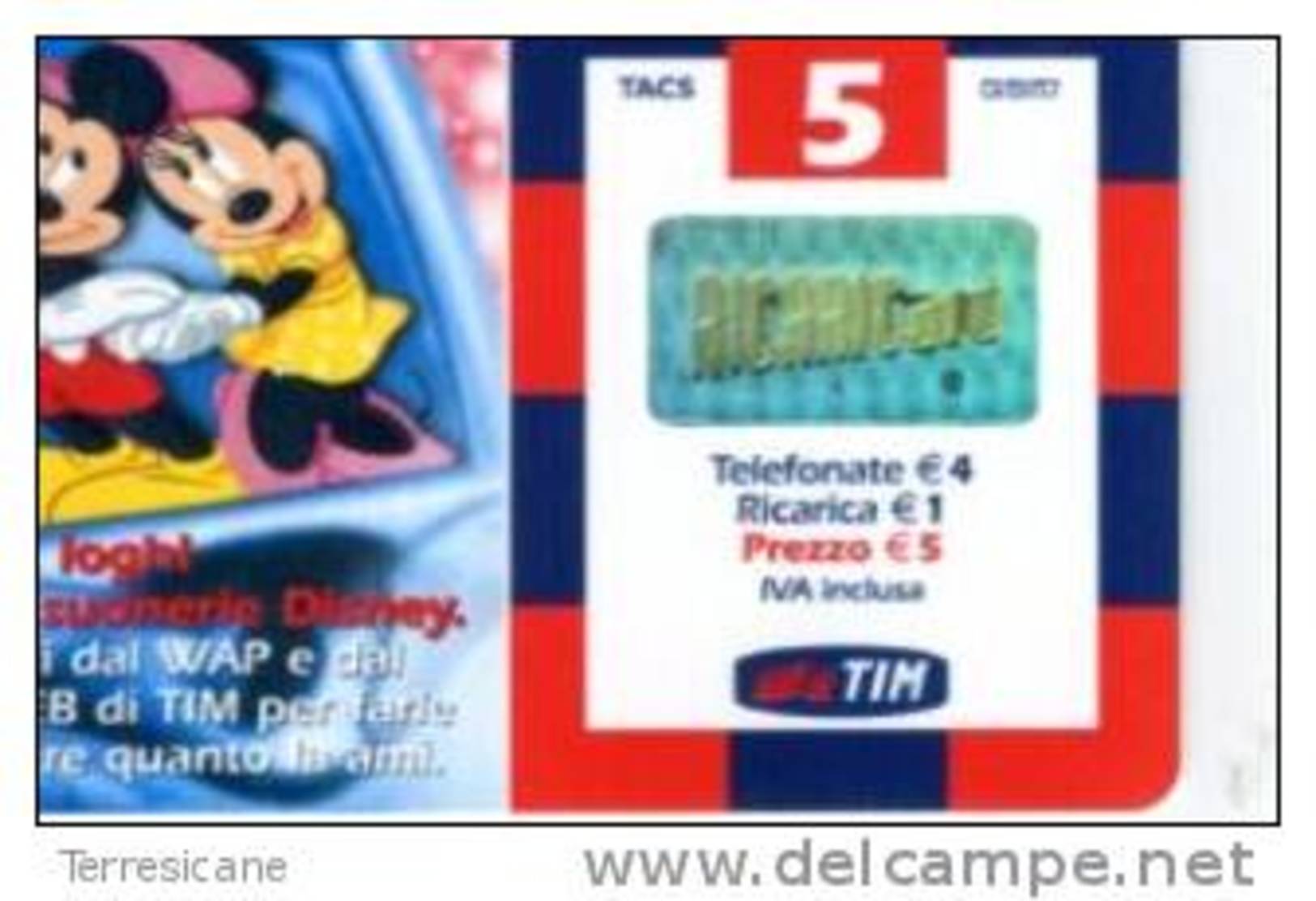 TIM HAPPY RICARICA 5 DISNEY TOPOLINO DIC 2004 - Schede GSM, Prepagate & Ricariche