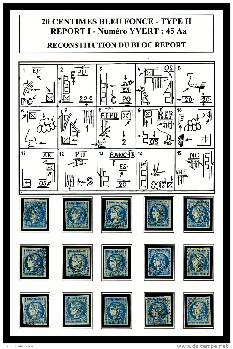 O N&deg;45Aa, 20c BLEU FONCE Type 2 Report I: Bloc Report De 15 Exemplaires Reconstitu&eacute; Dont Nuances, Tous... - 1870 Ausgabe Bordeaux