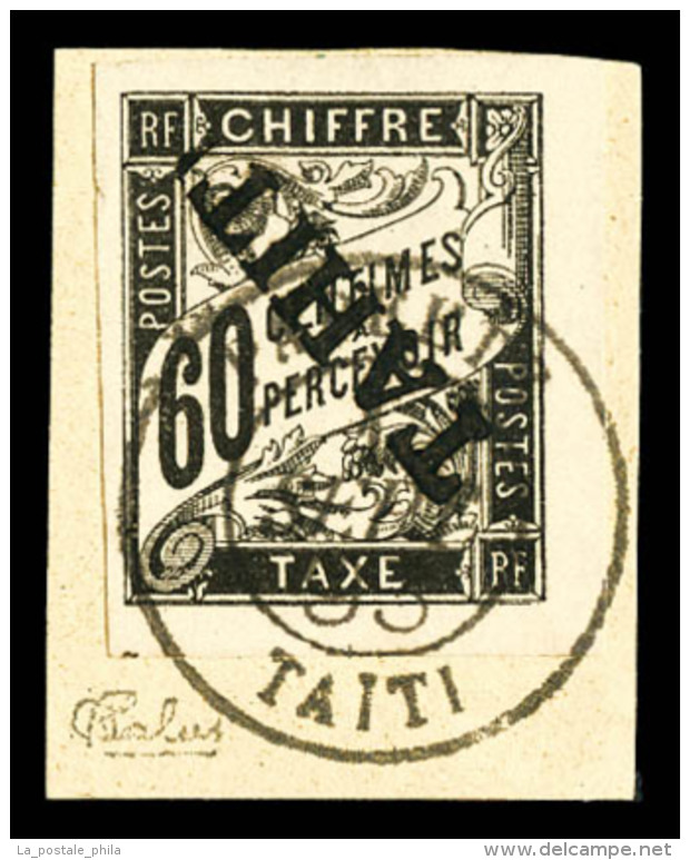 O Tahiti: N&deg;11a, 60c Noir Surcharge Renvers&eacute;e Sur Son Support. SUP (sign&eacute; Margues/certificat)  ... - Used Stamps