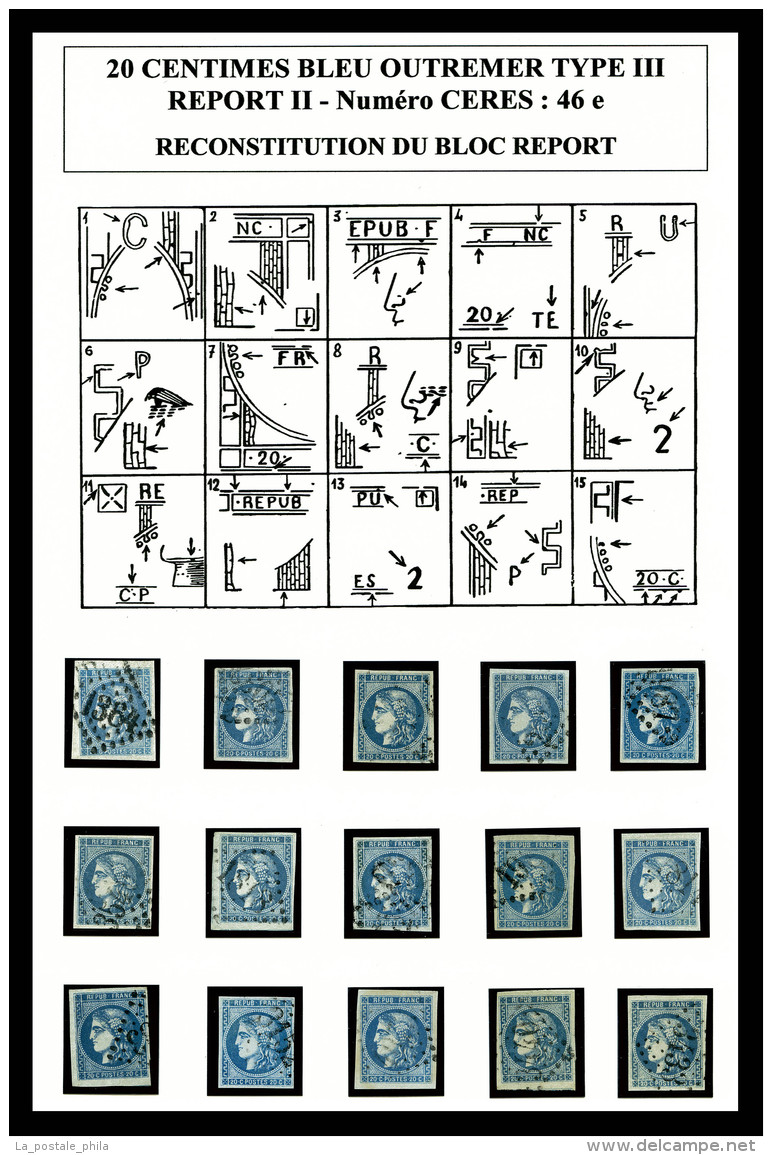 O N&deg;46Bh, 20c BLEU OUTREMER Type 3 Report II: Exceptionnelle Reconstitution D'un Bloc Report Complet De 15... - 1870 Bordeaux Printing