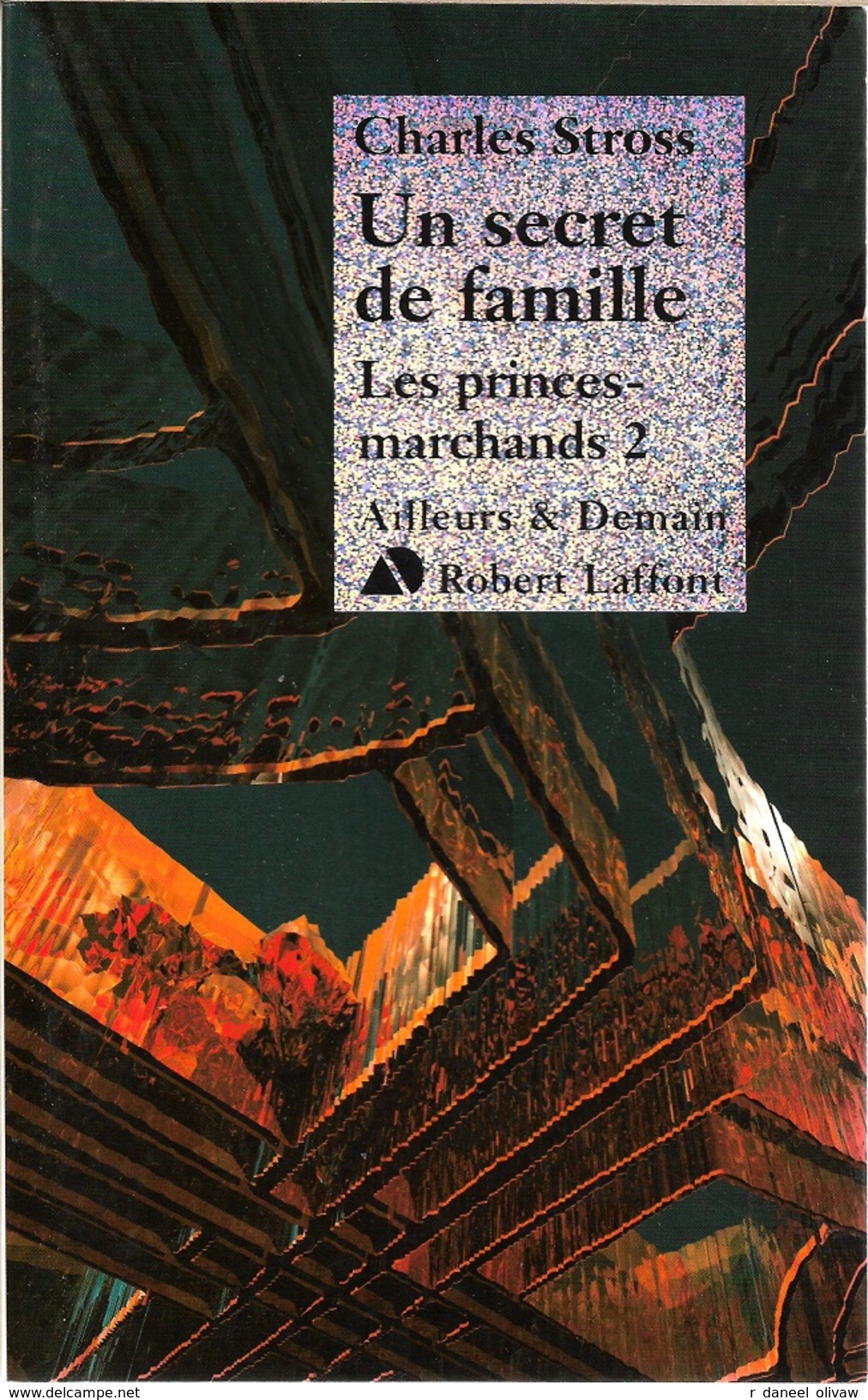 Ailleurs Et Demain - STROSS, Charles - Un Secret De Famille (TBE) - Robert Laffont