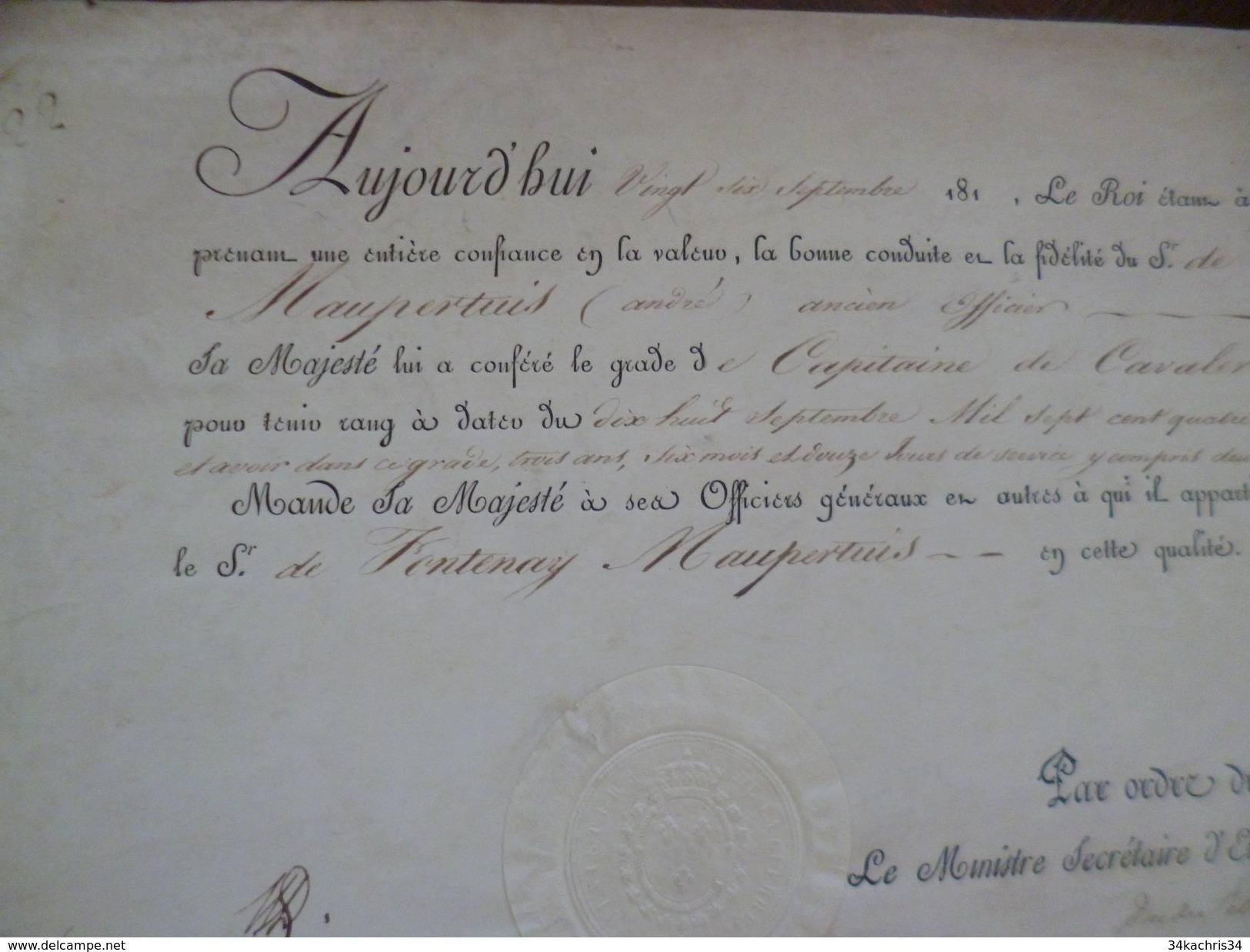 Parchemin 2609/181? Nomination Capitaine De Cavalerie Sr De Fontenay Maupertuis  Autographe Ministre Duc De Feltre - Dokumente