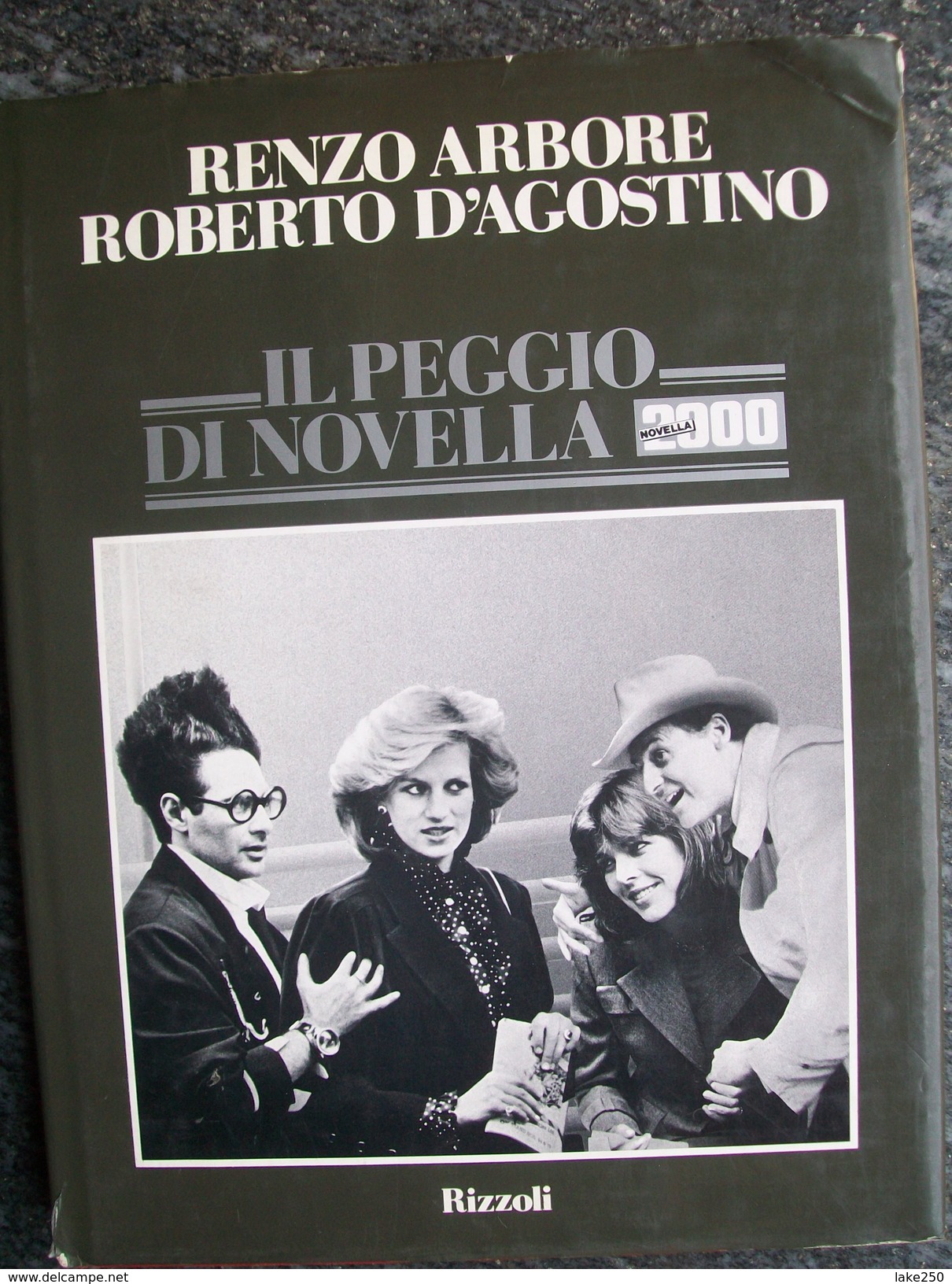 IL PEGGIO DI NOVELLA 2000 Di RENZO ARBORE E ROBERTO D'AGOSTINO - Sonstige & Ohne Zuordnung