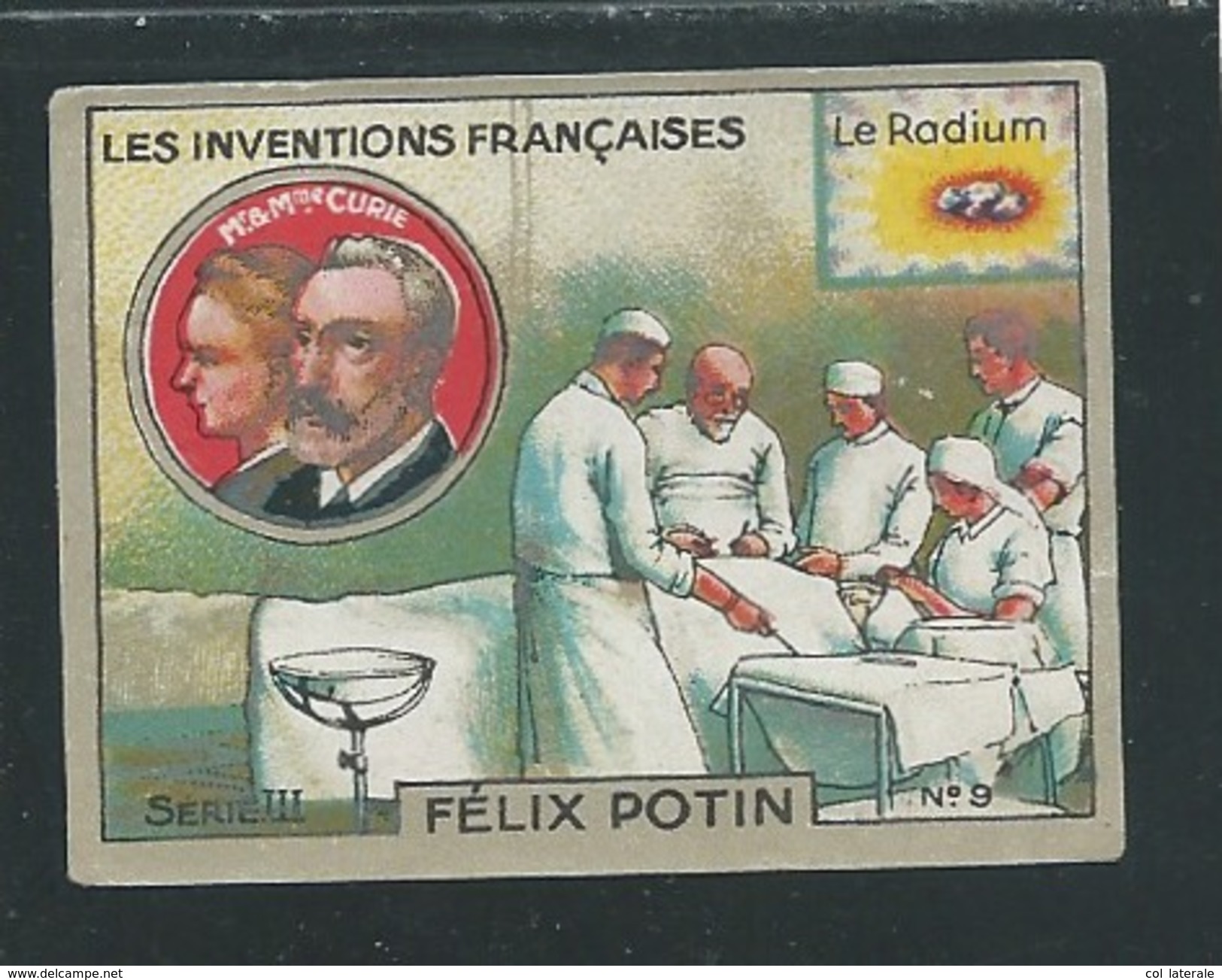 Pierre Et Marie CURIE Chromo Félix Potin Inventions Françaises Le Radium  50 X 40 Mm TB Pub Au Dos - Félix Potin