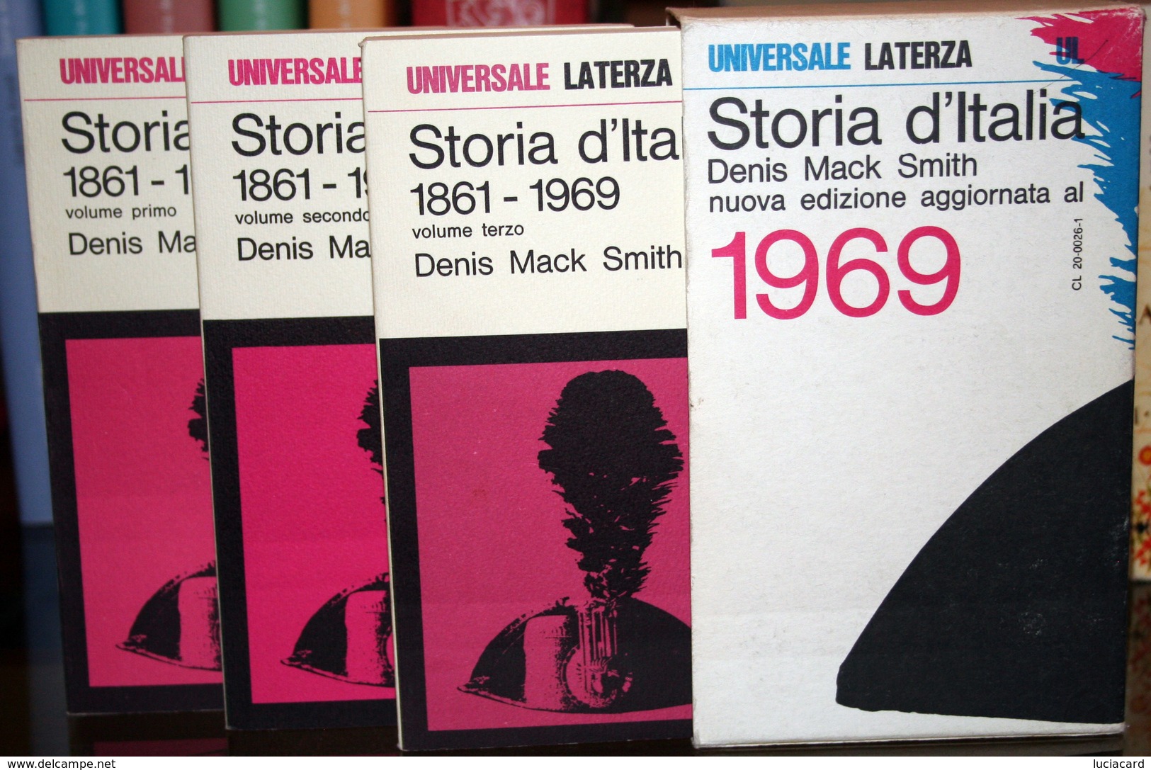 3 LIBRI -STORIA D'ITALIA 1861-1969 -DENIS MACK SMITH -UNIVERSALE LATERZA - Geschichte