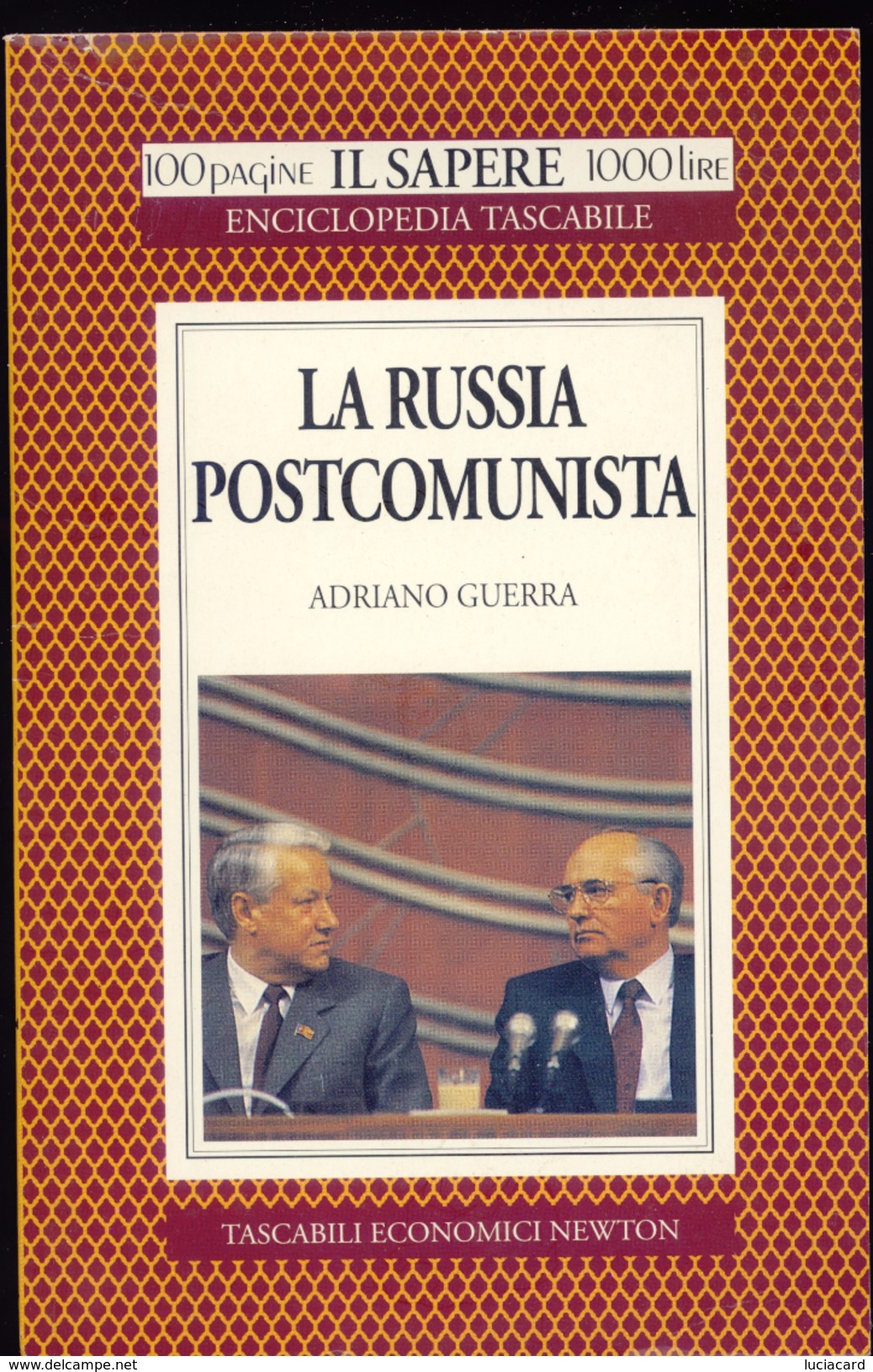 LIBRO -LA RUSSIA POSTCOMUNISTA -ADRIANO GUERRA -NEWTON - History