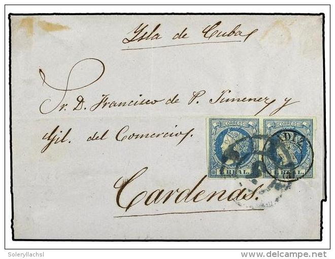 ESPA&Ntilde;A. Ed.55 (2). 1862. C&Aacute;DIZ A CARDENAS (Cuba). 1 Real Azul Pareja, Mat. R.C. 3 De... - Other & Unclassified