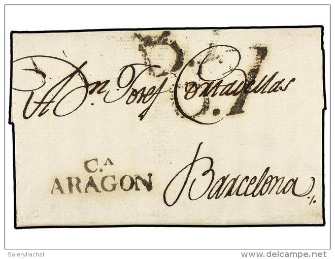 ESPA&Ntilde;A: PREFILATELIA. 1806. VILLAROYA A BARCELONA. Marca CA./ARAGON (n&ordm; 2) De CALAMOCHA.... - Otros & Sin Clasificación