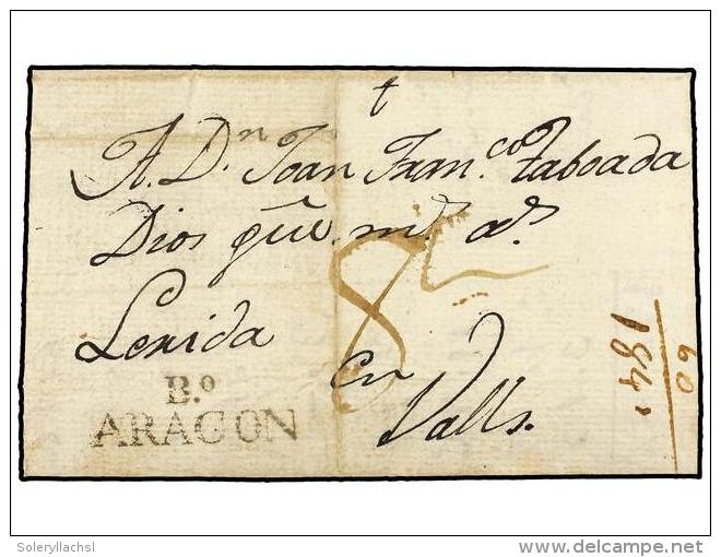 ESPA&Ntilde;A: PREFILATELIA. 1799. BARBASTRO A VALLS. Marca B&ordm;/ARAGON (n&ordm; 4) En Negro. Carta... - Sonstige & Ohne Zuordnung