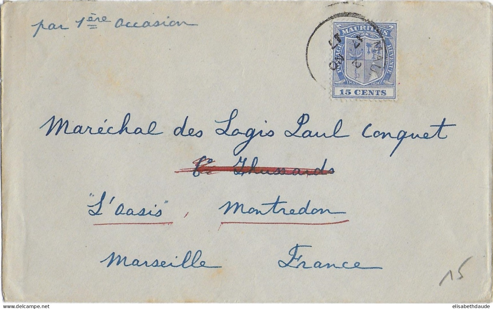 MAURITIUS - 1917 - 15 C SEUL Sur LETTRE  => MARSEILLE - Mauritius (...-1967)