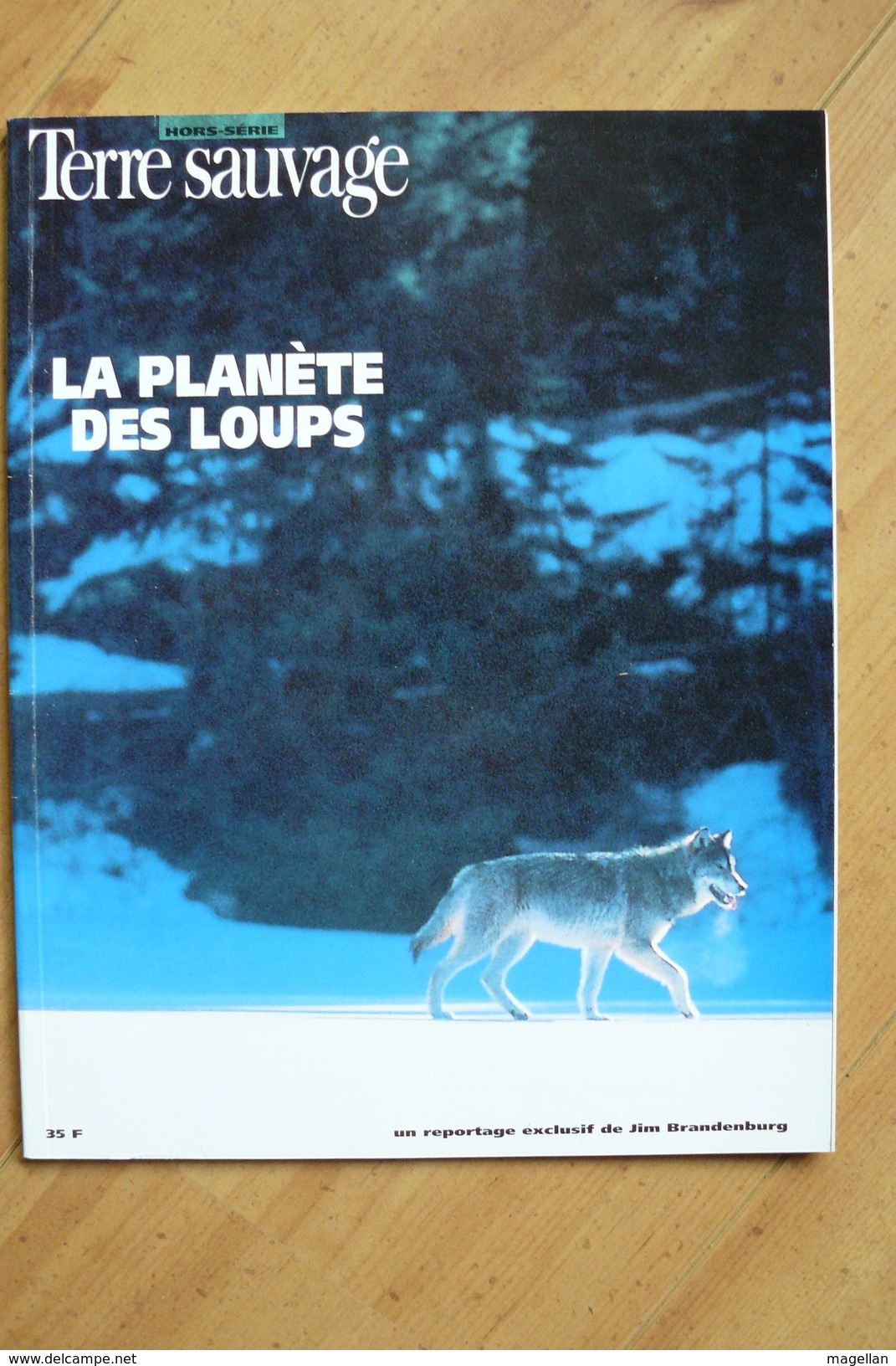 Le Loup - Terre Sauvage - Hors Série N°16 - La Planète Des Loups - Mars 1994 - Animales