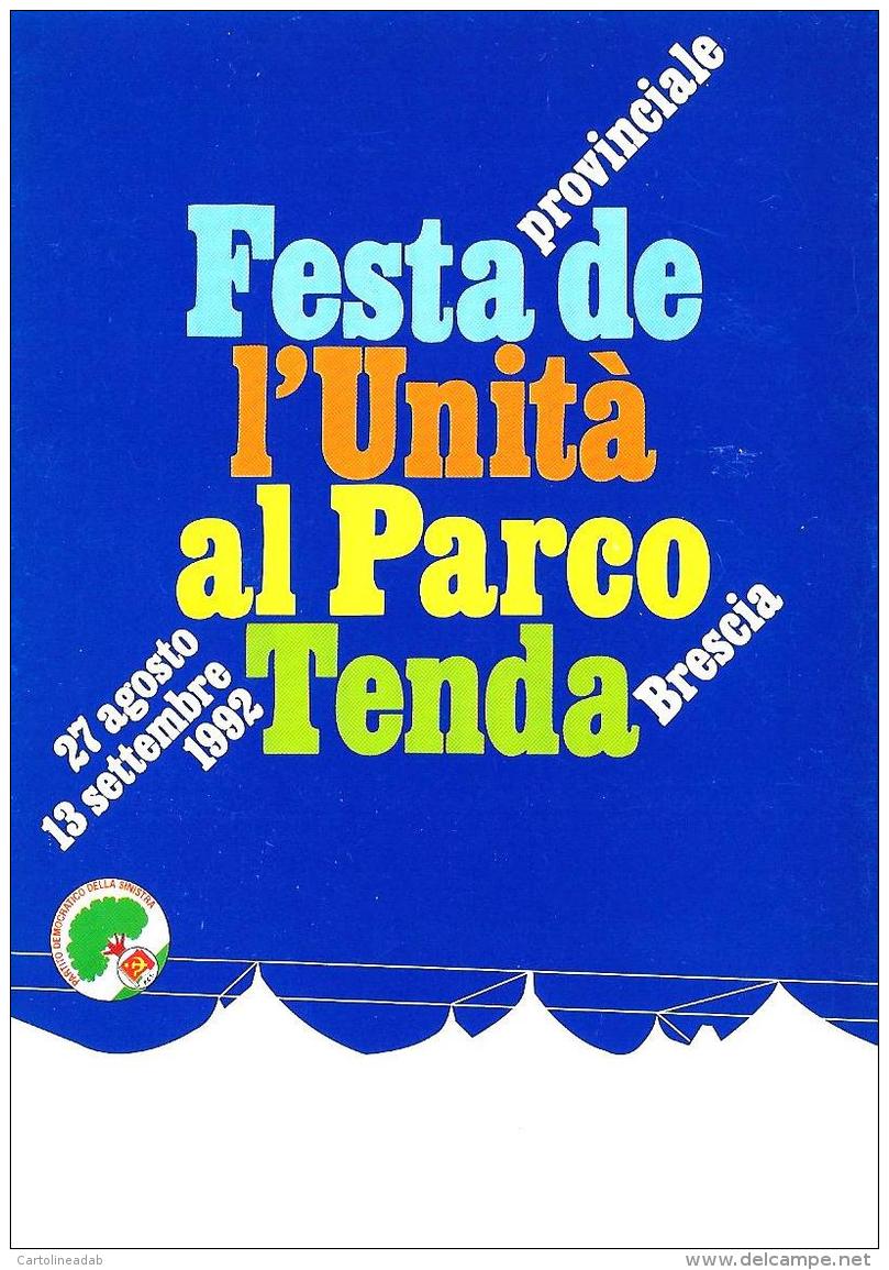 [MD0908] CPM - FESTA NAZIONALE DELL'UNITA' AL PARCO TENDA - BRESCIA 1992 - NV - Eventi