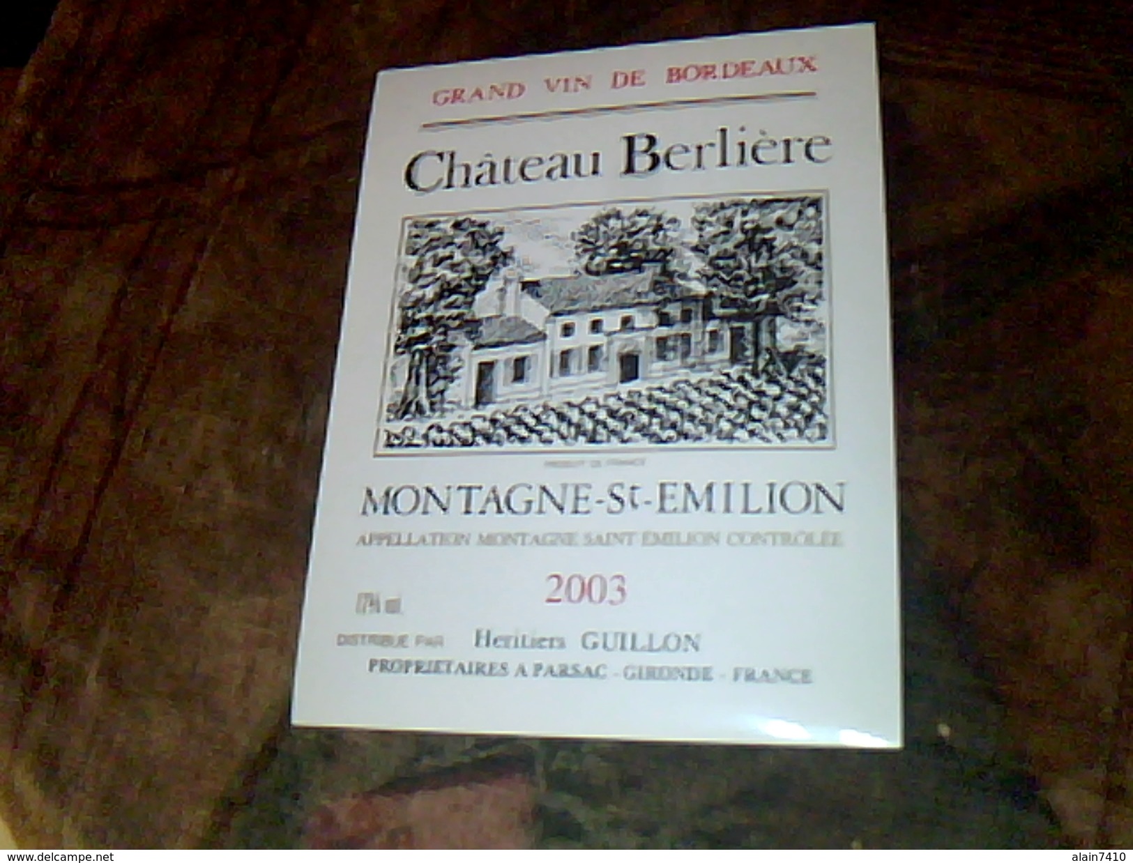 Etiquette De Vin Neuve Saint Emilion Montagne   Chateau Berliere  Millesime  2003 Heritiers Guillon - Kastelen