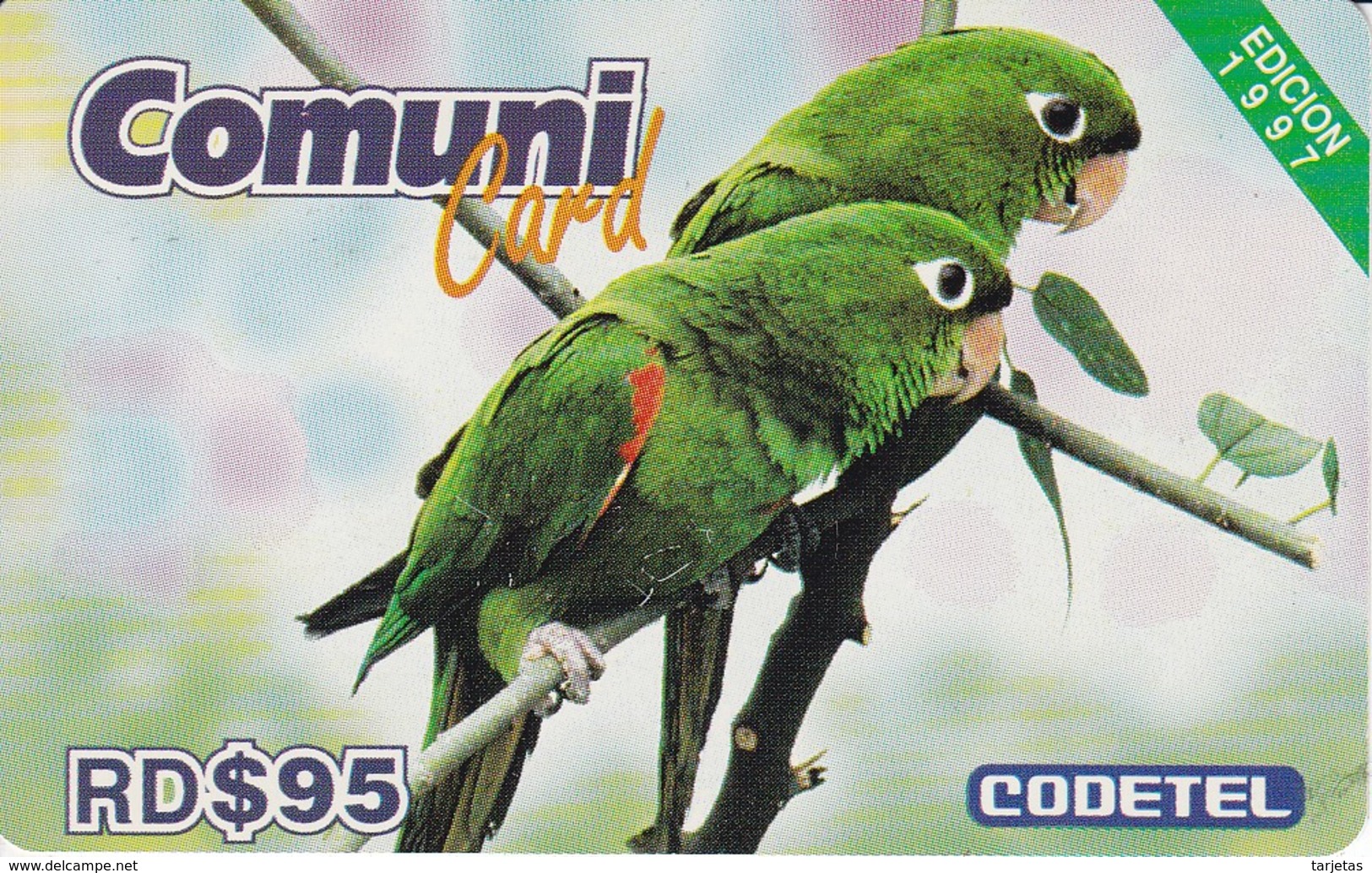 TARJETA DE REP. DOMINICANA DE 95$ DE UNOS LOROS EDICION 1997 (LORO-PARROT) CODETEL - Perroquets