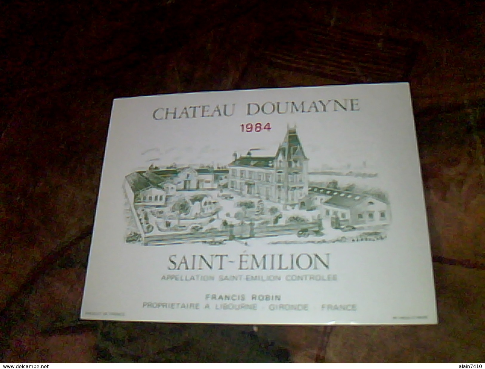 Etiquette De Vin Neuve  Saint Emilion Chateau   Doumayne Millesime   1984 Francis Robin - Schlösser