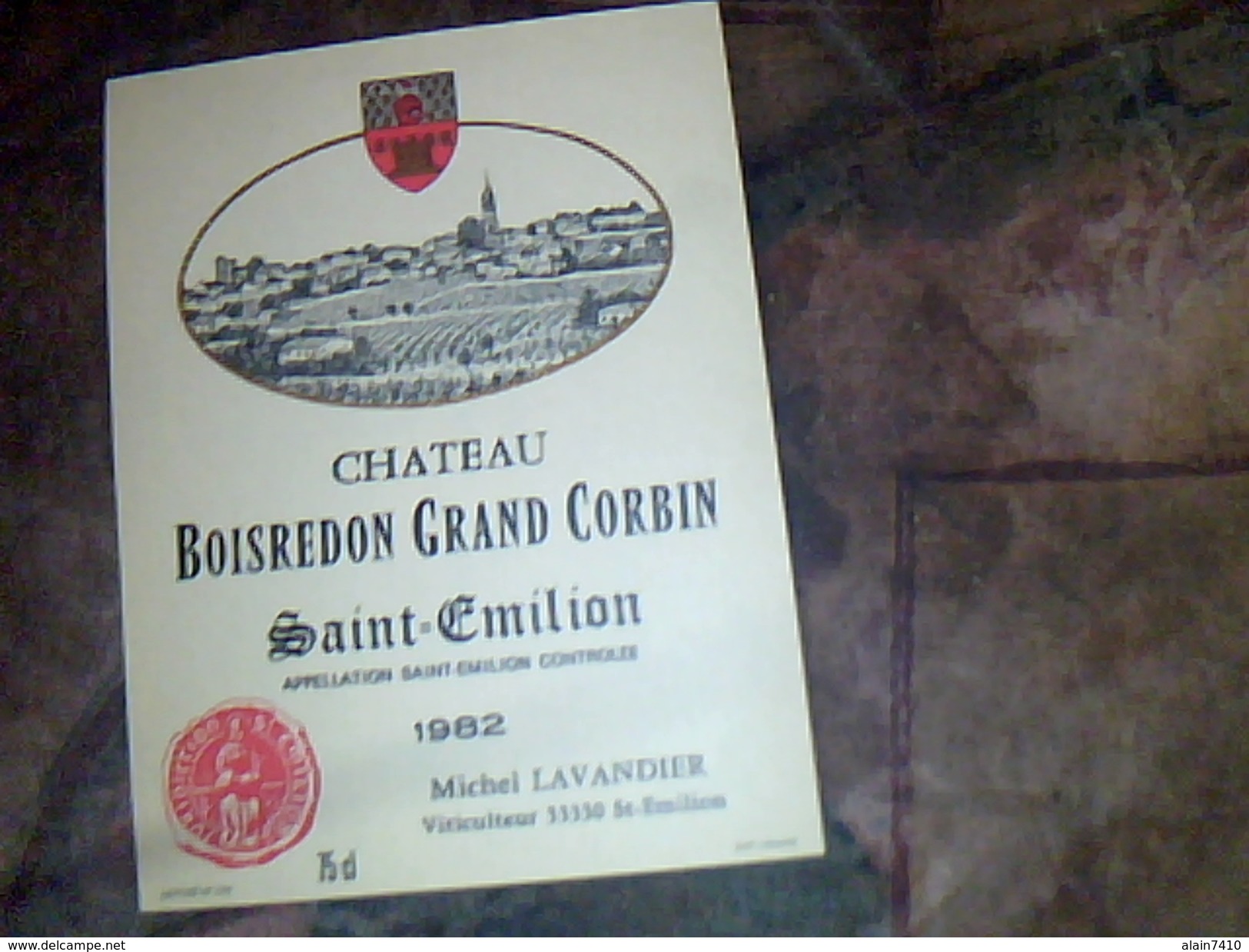 Etiquette De Vin Neuve  Saint Emilion Chateau  Boisredon Grand Corbin  Millesime  1982 Michel Lavandier - Schlösser