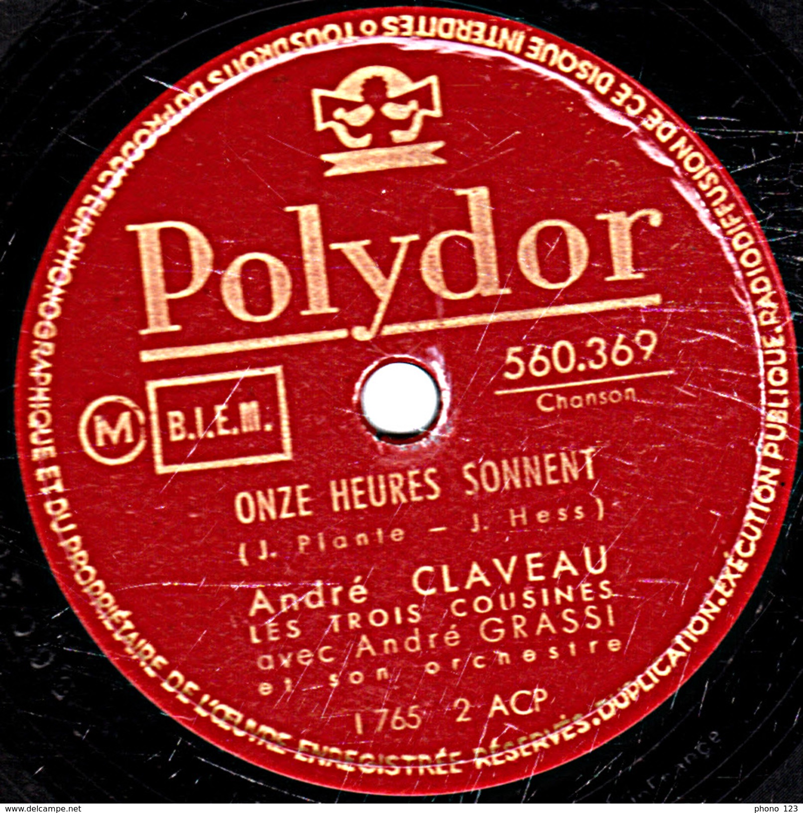 78 T - 25 Cm.- état B -  André CLAVEAU -  ONZE HEURES SONNENT - BON ANNIVERSAIRE - 78 Rpm - Schellackplatten