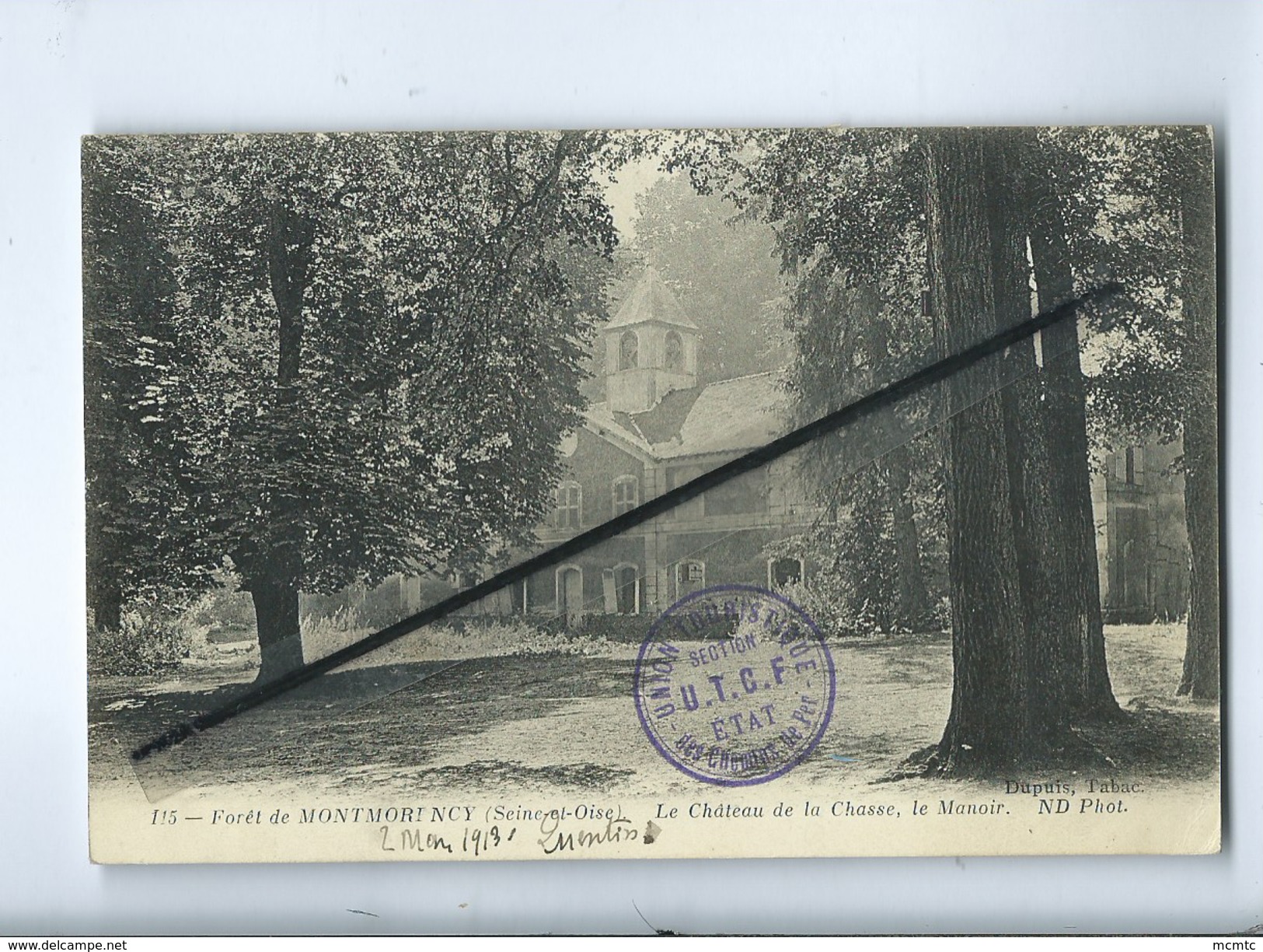 CPA - Forêt De Montmorency - Le Château De La Chasse,le Manoir -(Cachet : Union Touristique Des Chemins De Fer ) - Montmorency