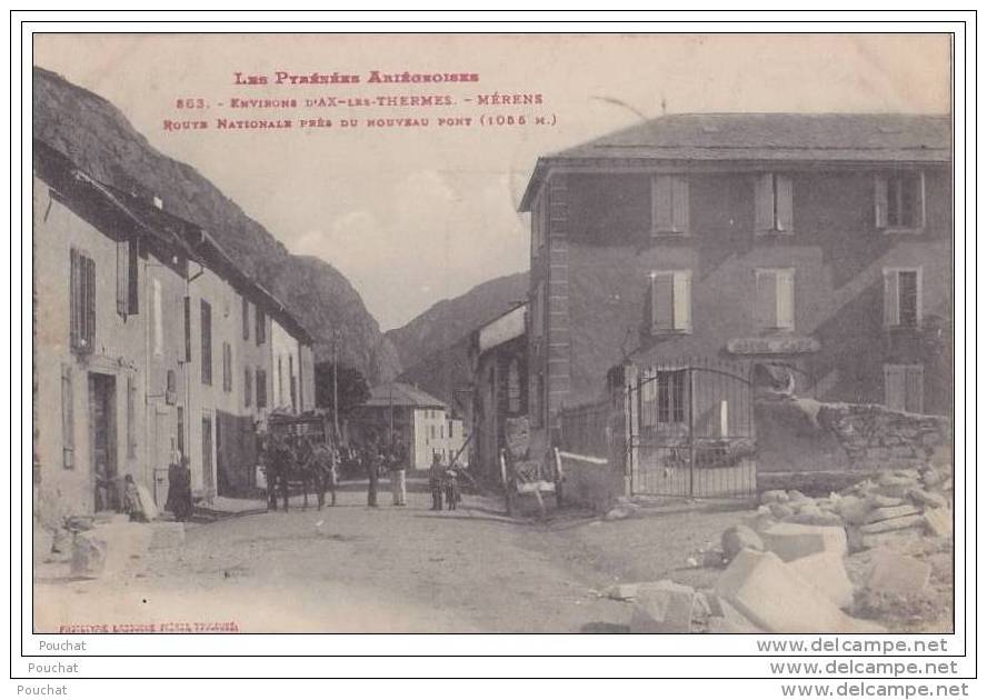 09) Environs D ' Ax Les Thermes.- Mérens.- (Ariège)  Route Nationale Près Du Nouveau Pont (1055 M.) - Autres & Non Classés