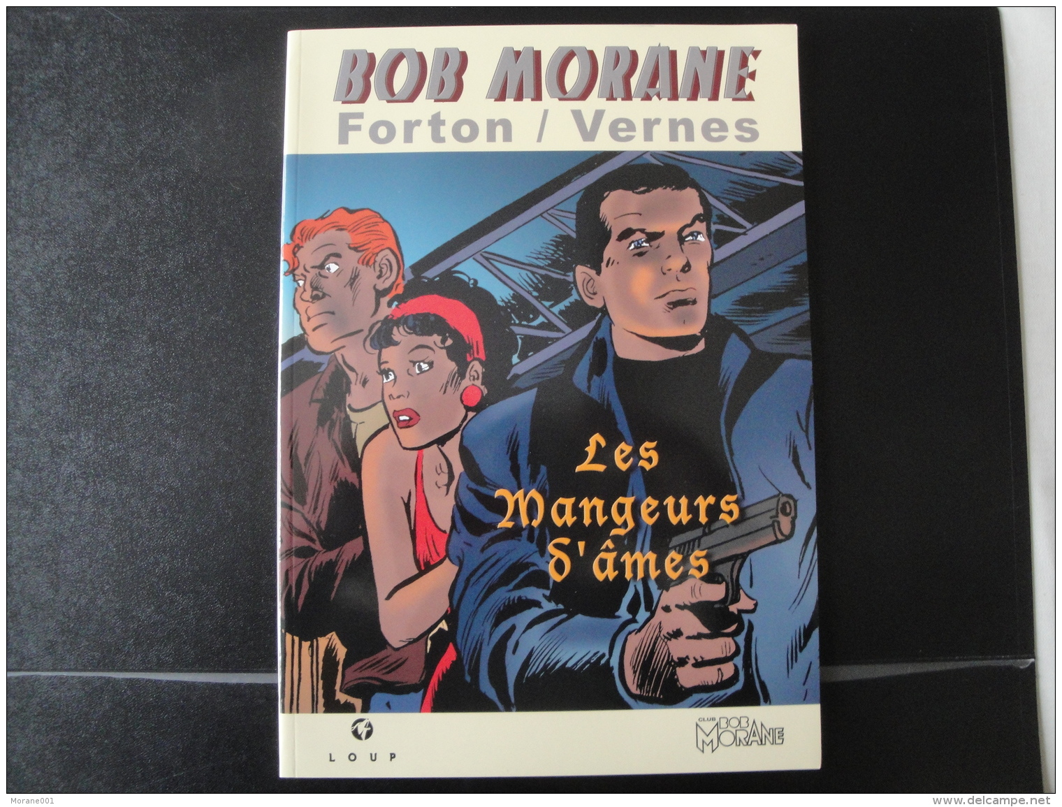 Bob Morane Les Mangeurs D'âmes, Ed. Club Bob Morane Nté 14/299  Signé Forton  Neuf - Bob Morane