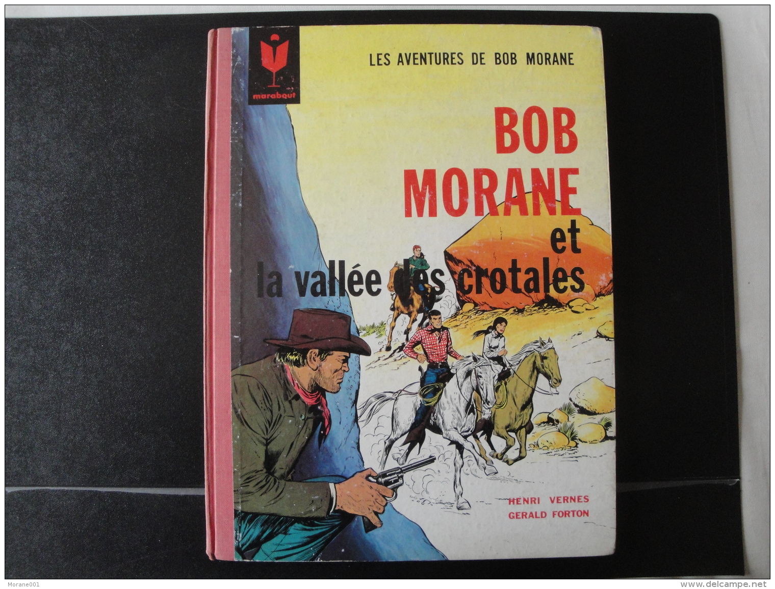 Bob Morane Et La Vallée Des Crotales  E.O. Marabout Forton Bon état - Bob Morane