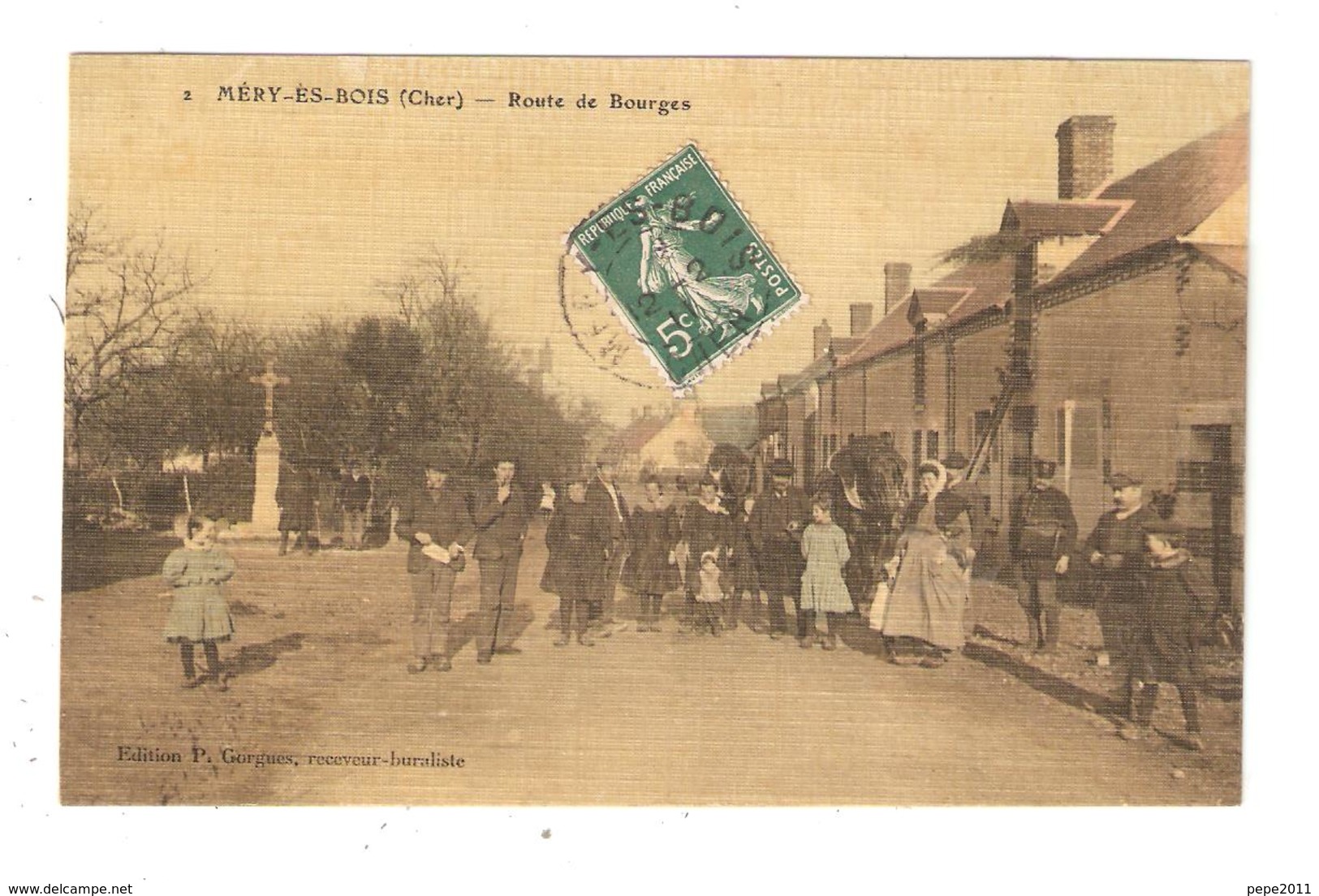 CPA 18 MERY Es BOIS Route De Bourges Animation Facteur Cheval Monument Colorisée Effet Toilé 1911 - Altri & Non Classificati