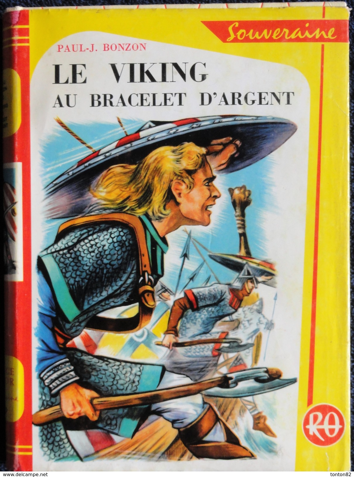 Paul Jacques Bonzon - Le Viking Au Bracelet D´argent - Bibliothèque Rouge Et Or Souveraine - ( 1956 ) . - Bibliothèque Rouge Et Or