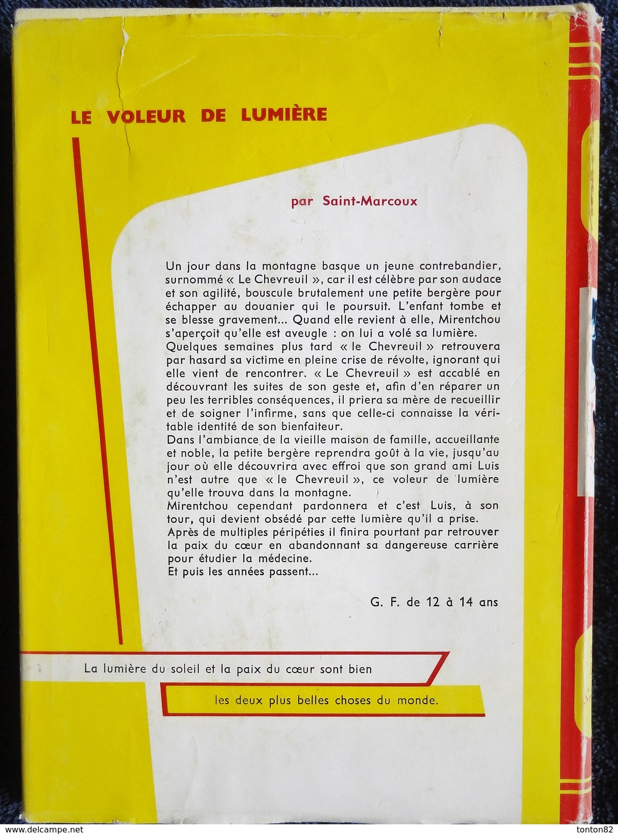 Saint-Marcoux - Le Voleur De Lumière - Rouge Et Or Souveraine N° 530 - ( 1961 ) . - Bibliotheque Rouge Et Or