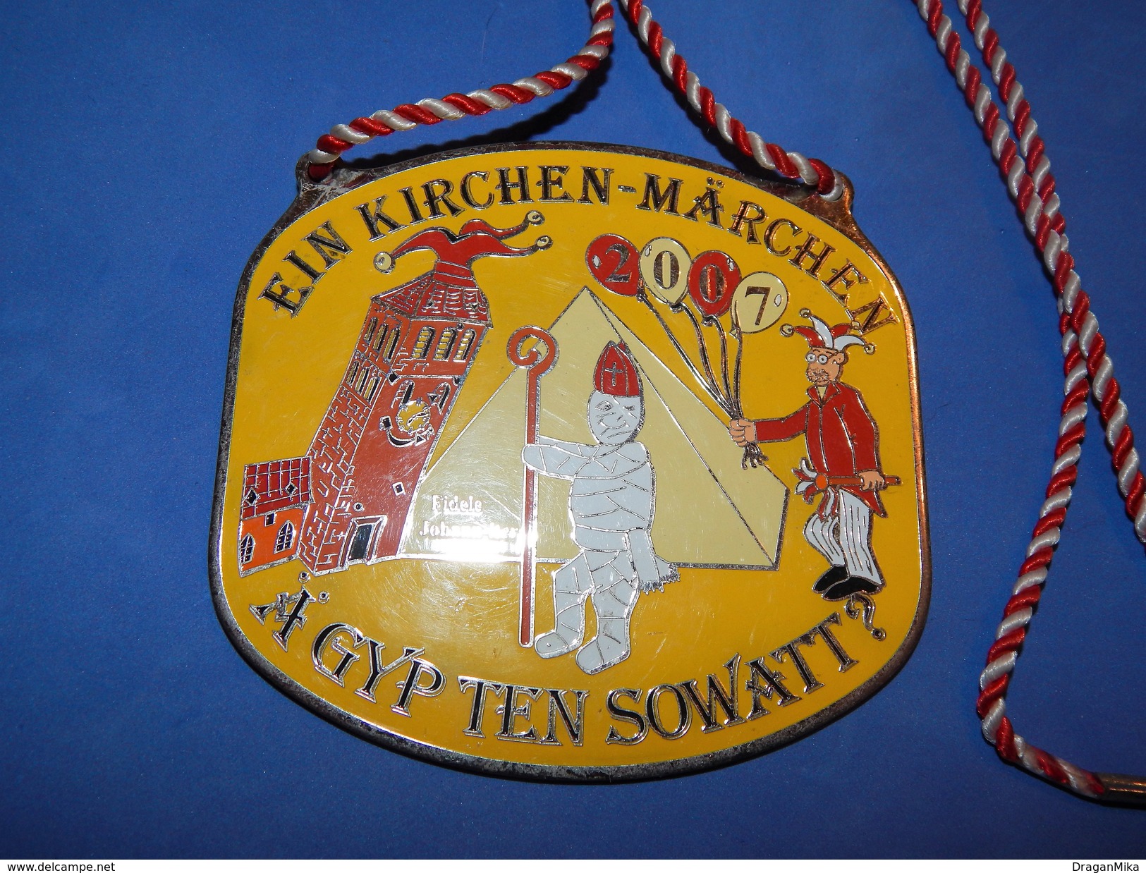 Huge ''Schutz'' Medal: EIN KIRCHEN - MARCHEN 2007 A GYP TEN SOWAT? - Carnival