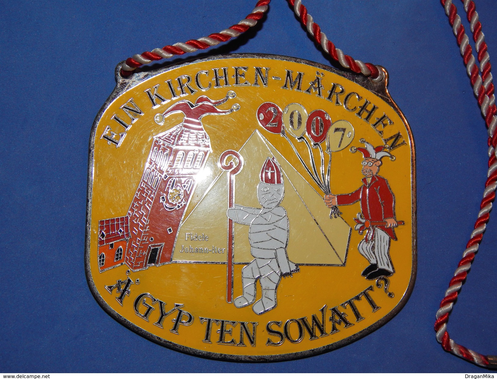 Huge ''Schutz'' Medal: EIN KIRCHEN - MARCHEN 2007 A GYP TEN SOWAT? - Carnival