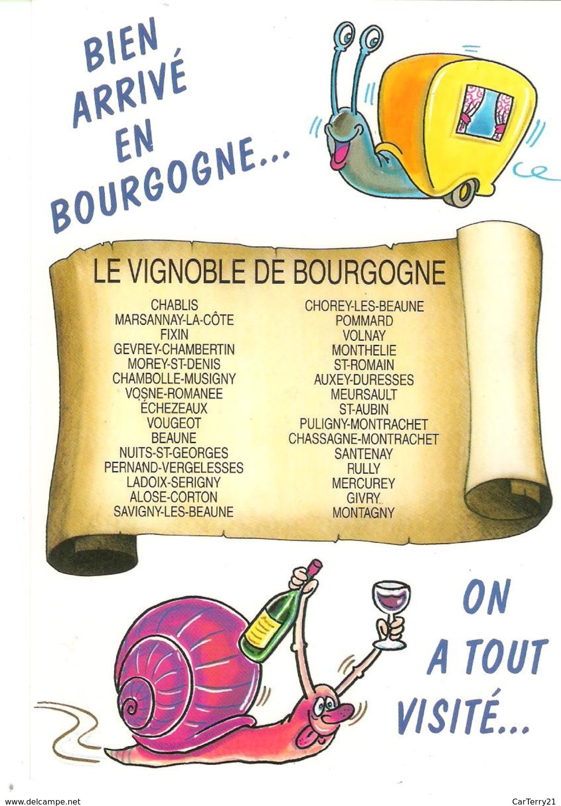 CPM. HUMOUR / ESCARGOT / VIN (LISTE DES CRUS BOURGUIGNONS). BIEN ARRIVE EN BOURGOGNE ON A TOUT VISITE. DESSIN E.CHAUNU. - Viñedos