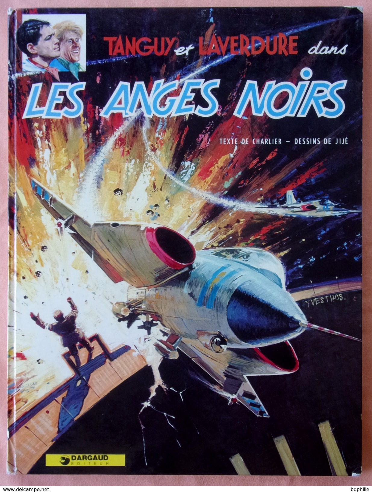 TANGUY ET LAVERDURE Les Anges Noirs  1977 - Tanguy Et Laverdure