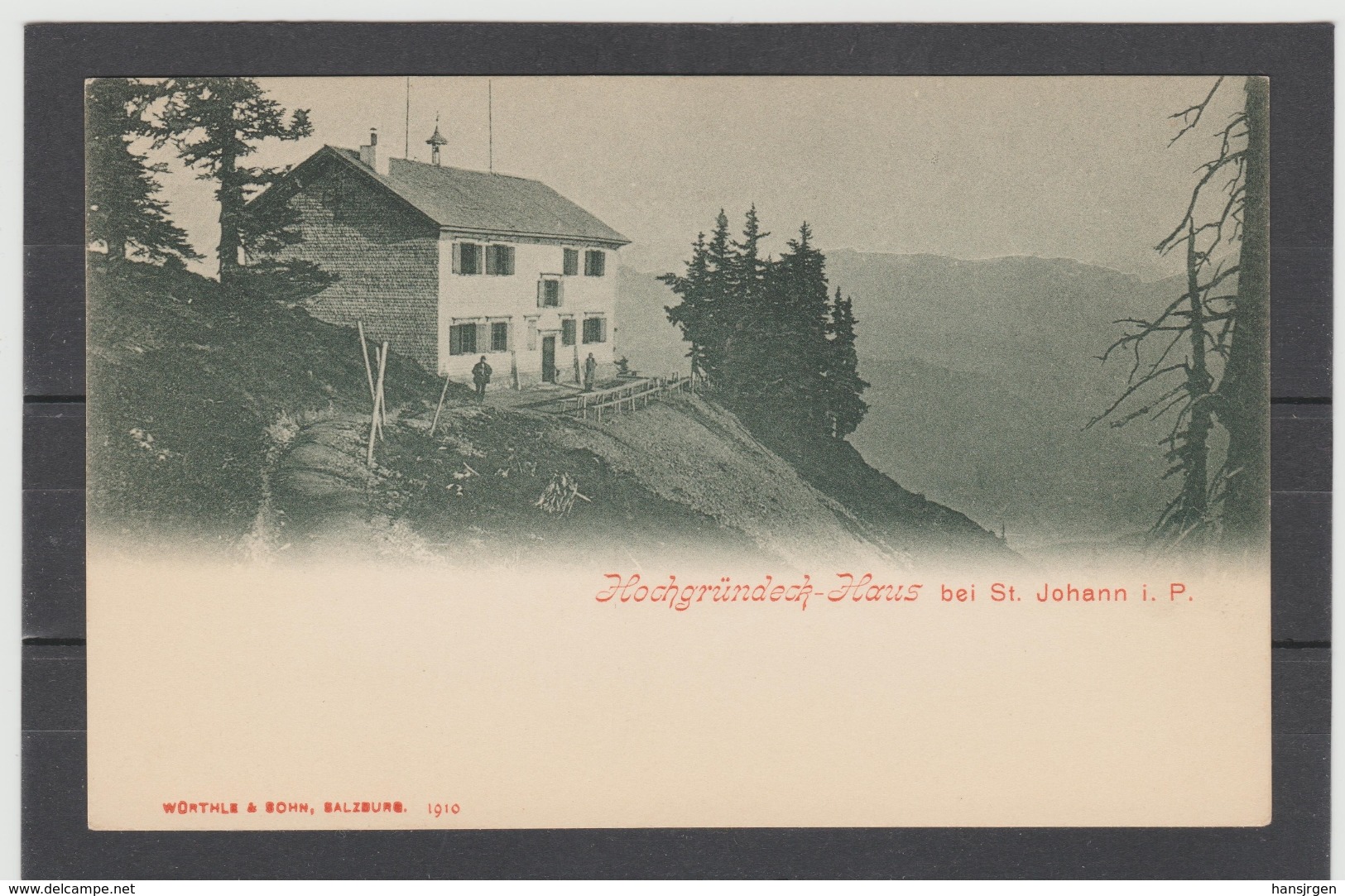 STM464 POSTKARTE 1910 HOCHGRÜNDECK-HAUS Bei St, Johann UNGEBRAUCHT SIEHE ABBILDUNG - St. Johann Im Pongau