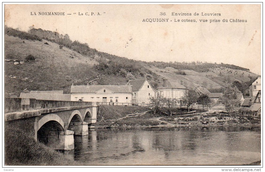 27 ACQUIGNY - Le Coteau, Vue Prise Du Chateau  (Recto/Verso) - Acquigny