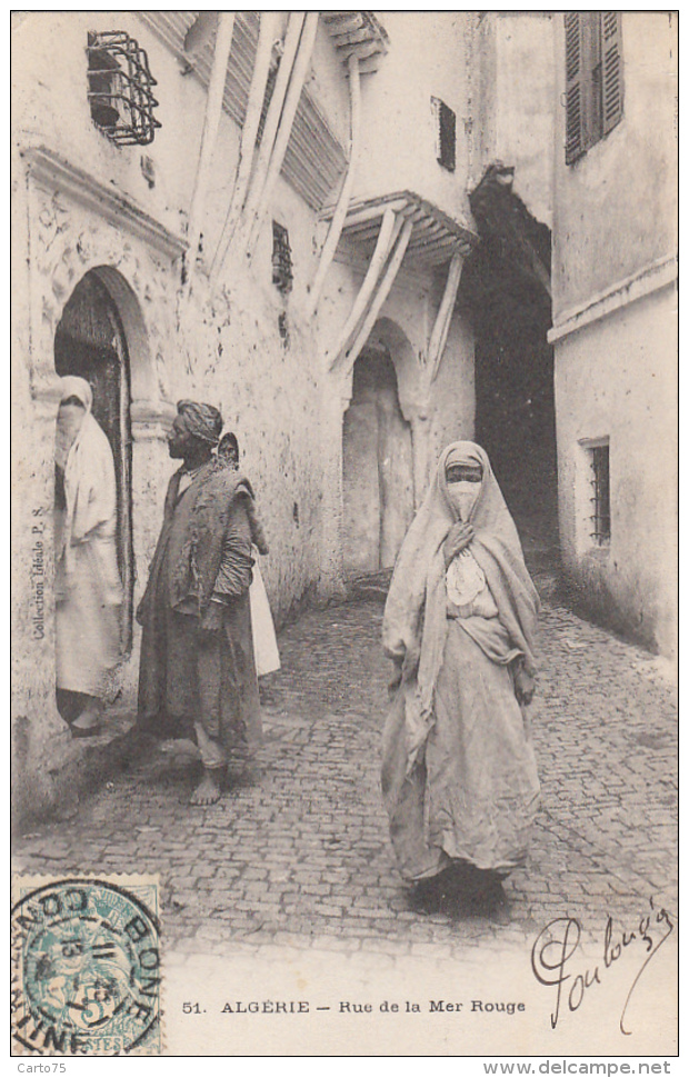 Algérie - Alger - Rue De La Mer Rouge - Cachet Postal Bone 1906 - Scènes & Types