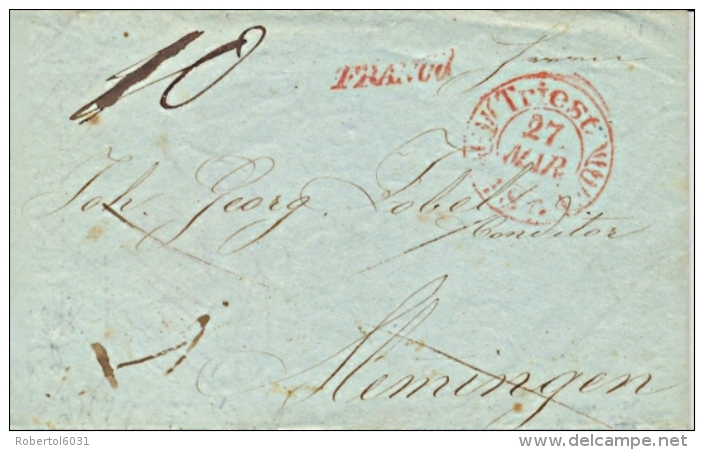 Austria 1841 Envelope From Trieste To Hemingen (Saxony) With Red Handstamps TRIEST + FRANCA And Text - ...-1850 Préphilatélie