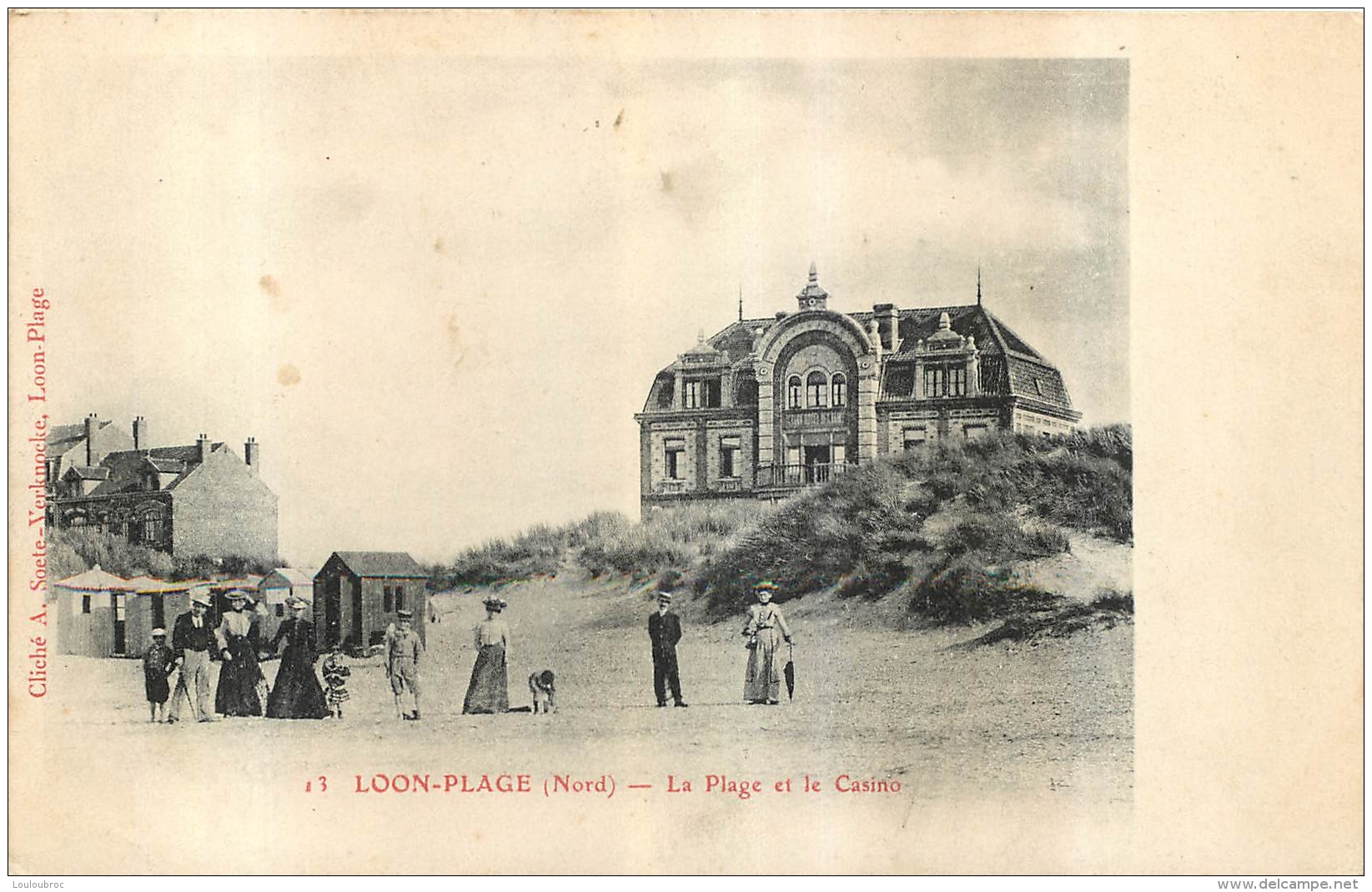 LOON PLAGE LA PLAGE ET LE CASINO - Autres & Non Classés