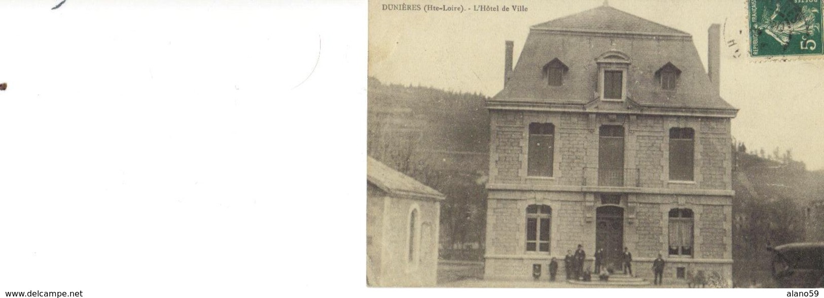 CPA. Dunières.(Haute-Loire 43). L'Hotel De Ville. - Autres & Non Classés