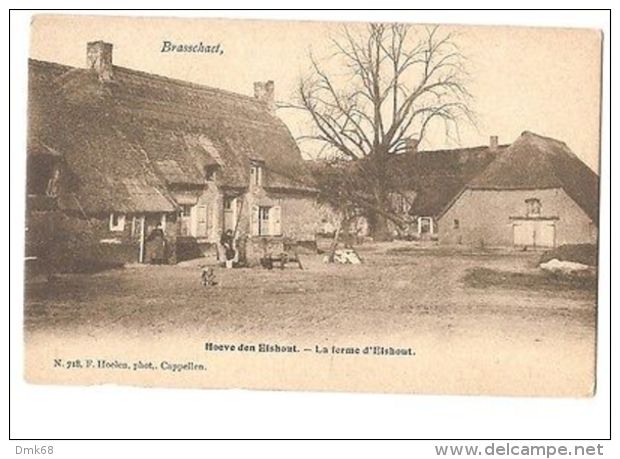 BELGIUM - BRASSCHAAT - LA FERME D'ELSHOUT - EDIT HOELEN 1900s ( 1275 ) - Altri & Non Classificati